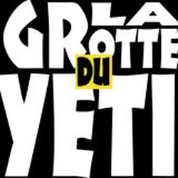 La Grotte du Yéti - La Grotte du Yéti