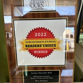 Antique Specialty Mall - Albuquerque Journal Reader's Choice award. - Antiques Near Me - Albuquerque, New Mexico