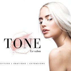 Tone le Salon - Refaites-vous une beauté, vivez l'expérience TONE le salon!