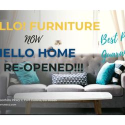 Hello Home - Furniture and Mattress - Now Open at 200 W Foothills Pkwy in Fort Collins. Come see  us!!