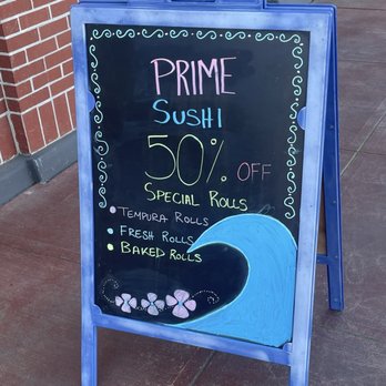Prime Sushi - Outdoor Signage (50% off Special Rolls) - Sushi Bars Near Me - Bakersfield, California