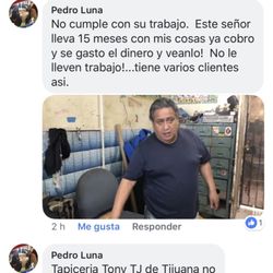 Tapiceria Tony TJ - Este es un negocio que debes evitar puesto que Tony Ramos no cumple con el trabajo.