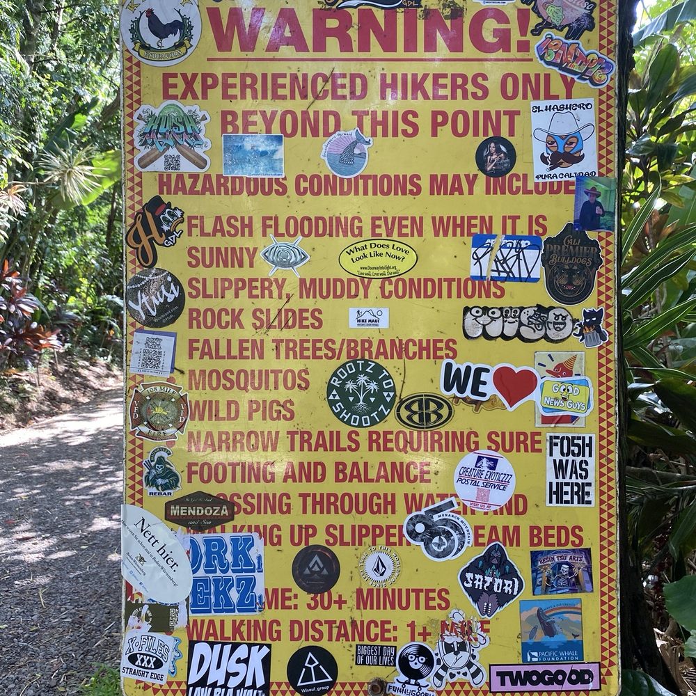 Twin Falls Trail - Warning sign before the walk to top falls - Hiking Near Me - Haiku, Hawaii Twin Falls Trail - Warning sign before the walk to top falls - Hiking Near Me - Haiku, Hawaii