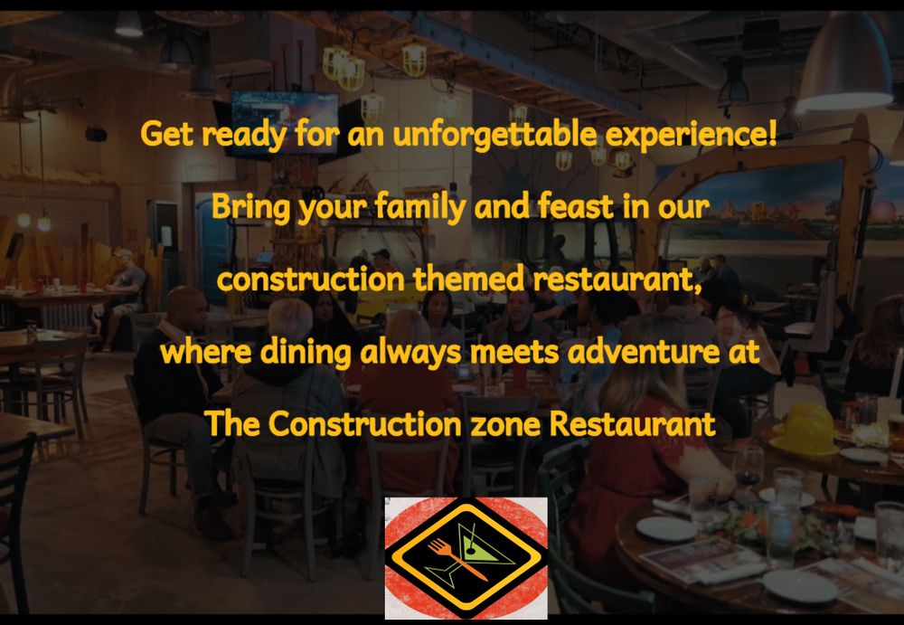 The Construction Zone Restaurant Image
