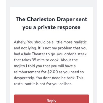 The Charleston Draper - This is the response I received from the owner to the more positive review I left on OpenTable. - New American Near Me - Draper, Utah The Charleston Draper - This is the response I received from the owner to the more positive review I left on OpenTable. - New American Near Me - Draper, Utah