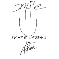 Smile Skate Lessons by Adam - Smile Skateboard Lessons by Adam