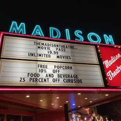 Madison Theater - Definitely take advantage of the $9.99 per month unlimited movie pass for an individual look at all you get