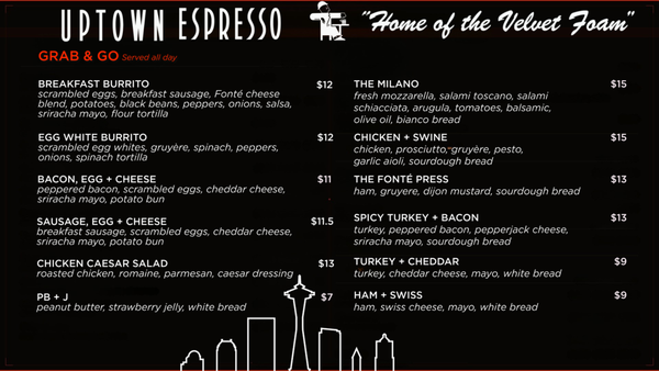 Menu photo 3 Uptown Espresso - Junction Seattle, WA Menu photo 3 Uptown Espresso - Junction Seattle, WA