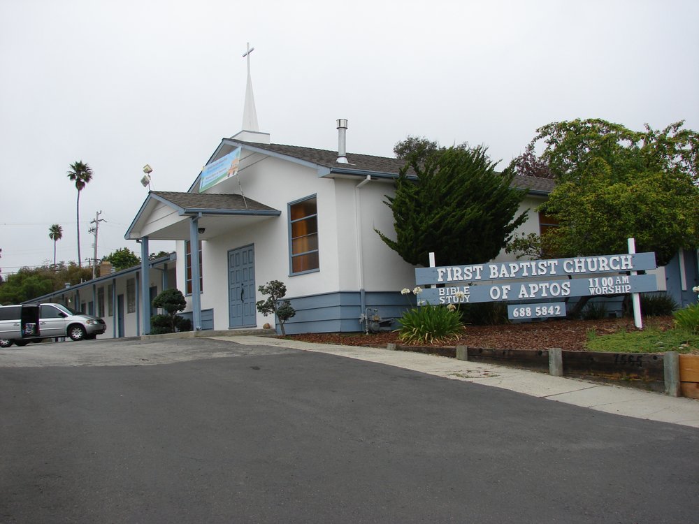 FIRST BAPTIST CHURCH OF APTOS 7565 Sunset Way, Aptos, California