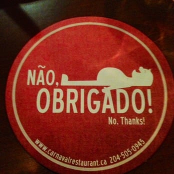 Carnaval Brazilian BBQ - flip over the card and red says you want a break from the gaucho servers - Barbeque Near Me - Winnipeg, Manitoba Carnaval Brazilian BBQ - flip over the card and red says you want a break from the gaucho servers - Barbeque Near Me - Winnipeg, Manitoba