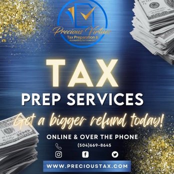 Precious Virtues Tax Prep - Tax Services Near Me - River Ridge, Louisiana Precious Virtues Tax Prep - Tax Services Near Me - River Ridge, Louisiana