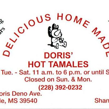 Doris' Hot Tamales - Call up and visit - Mexican Near Me - Diberville, Mississippi Doris' Hot Tamales - Call up and visit - Mexican Near Me - Diberville, Mississippi
