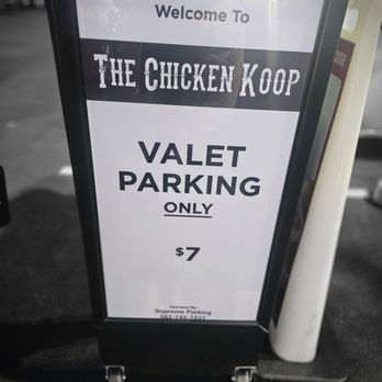 The Chicken Koop - Sign of valet parking - Chicken Shop Near Me - Downey, California The Chicken Koop - Sign of valet parking - Chicken Shop Near Me - Downey, California
