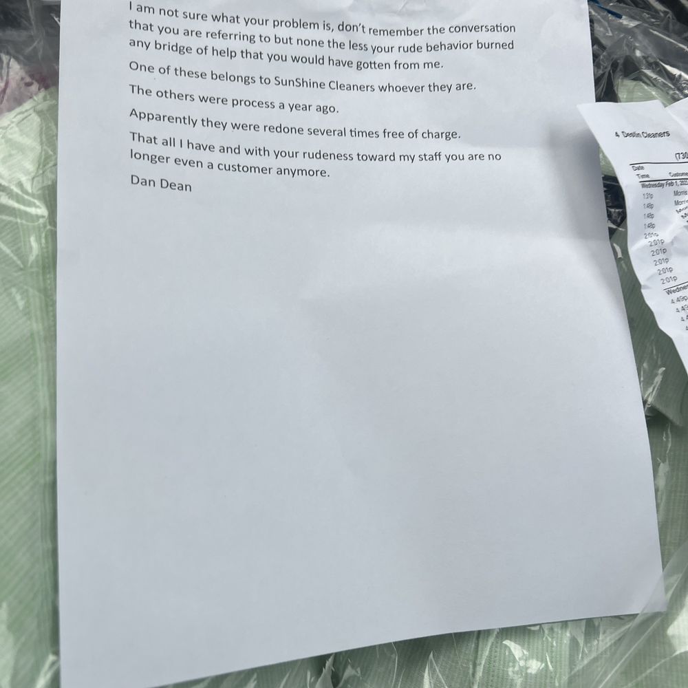 Destin Cleaners - Destin Cleaners letter from owner, Dan Dean, refusing to fix/replace 6 custom tailored shirts/slacks he damaged during cleaning. - Dry Cleaning Near Me - Miramar Beach, Florida Destin Cleaners - Destin Cleaners letter from owner, Dan Dean, refusing to fix/replace 6 custom tailored shirts/slacks he damaged during cleaning. - Dry Cleaning Near Me - Miramar Beach, Florida