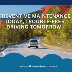 Anthony's Auto Service - Maintenance is critical