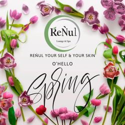 ReŃul Lounge & Spa - Nourish Your Skin & Your Self into the New Season