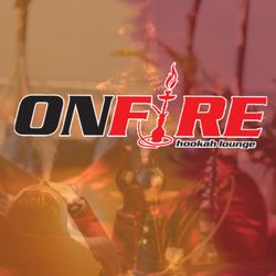 Onfire Hookah Lounge and Cafe
