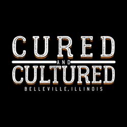 Cured And Cultured