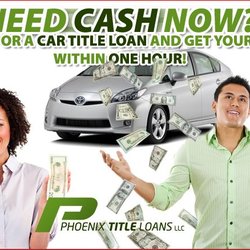 Phoenix Title Loans - The picture says it all. Need Cash Now? Don't hesitate!