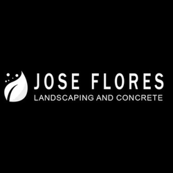 Jose Flores Landscaping and Concrete