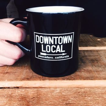 Downtown Local - Brewed coffee. Mugs for sale for $20  Instagram @tabletopviews - Cafes Near Me - Pescadero, California