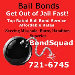 Bond Squad - Bond Squad Bail Bonds Service Missoula Butte Hamilton