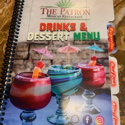 The Patron Mexican Restaurant - Drinks and Dessert menu as of 8/26/22