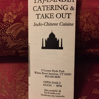 Taj E India - 12.05.14 - take out/catering menu - Indian Near Me - White River Junction, Vermont Taj E India - 12.05.14 - take out/catering menu - Indian Near Me - White River Junction, Vermont