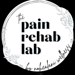The Pain Rehab Lab - Formerly "Nohealani Wellness", The Pain Rehab Lab focuses on getting to the root cause of pain and stress.