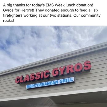 Classic Gyros Mediterranean Grill - They are great to the community. donated 6 lunches to our firefighters today for national EMS responder appreciation week. - Arabic Near Me - Duvall, Washington Classic Gyros Mediterranean Grill - They are great to the community. donated 6 lunches to our firefighters today for national EMS responder appreciation week. - Arabic Near Me - Duvall, Washington