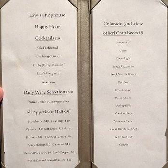 Law’s Chophouse - Happy Hour Menu - Apparently only valid at the bar. - Steakhouses Near Me - Westminster, Colorado Law’s Chophouse - Happy Hour Menu - Apparently only valid at the bar. - Steakhouses Near Me - Westminster, Colorado