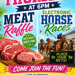 Every Thursday Meat Raffle and Electronic Horse Races