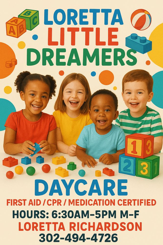 Loretta Little Dreamers - childcare center in New Castle, DE