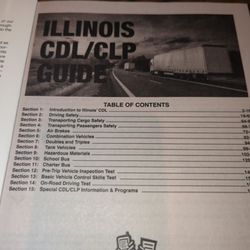 Illinois State of Secretary of State - Illinois CDL study guide - table of contents. Note: Section 2 reads, Driving Safely It doesn't read, General Knowledge.