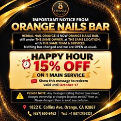Orange Nails Bar - HAPPY HOUR IS HERE AT ORANGE NAILS BAR!  HAPPY HOUR SPECIAL -- 15% OFF  Show this post/message at checkout to redeem