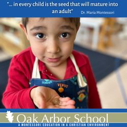 Oak Arbor School - Feed the Mind, Touch the Heart, Prepare for Life