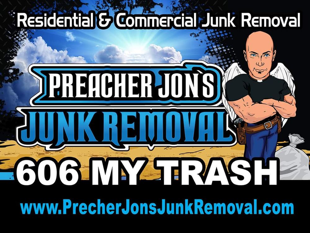 PREACHERJON’S JUNK REMOVAL Updated August 2024 Somerset, Kentucky