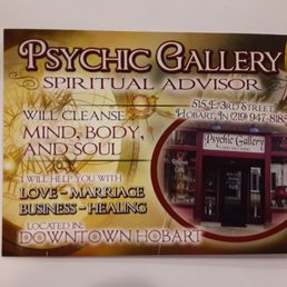 Exterior outside entrance of My Psychic Gallery - Buy one psychic reading and get the other 50% off. Until March 11th! - Hobart, Indiana Exterior outside entrance of My Psychic Gallery - Buy one psychic reading and get the other 50% off. Until March 11th! - Hobart, Indiana