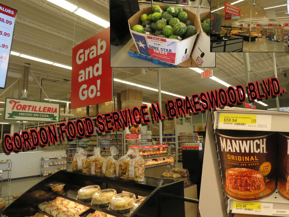 GORDON FOOD SERVICE HOUSTON Updated August 2024 5300 N Braeswood