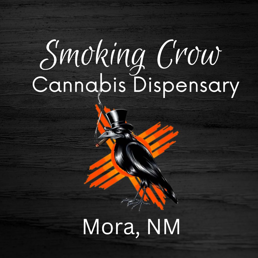 SMOKING CROW CANNABIS DISPENSARY 195 State Hwy 518, Mora, New Mexico