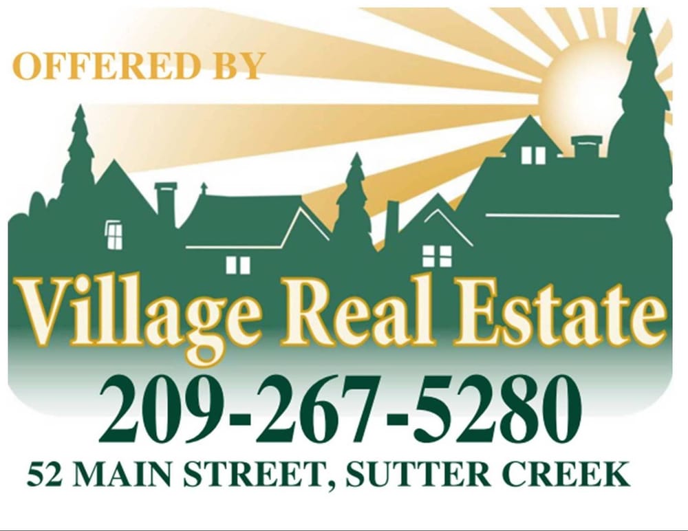 VILLAGE REAL ESTATE Updated September 2024 52 Main St, Sutter Creek