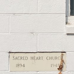 Sacred Heart Catholic Church - Cornerstone Foundation - from the first church!
