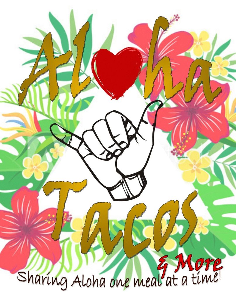 Aloha Tacos and More