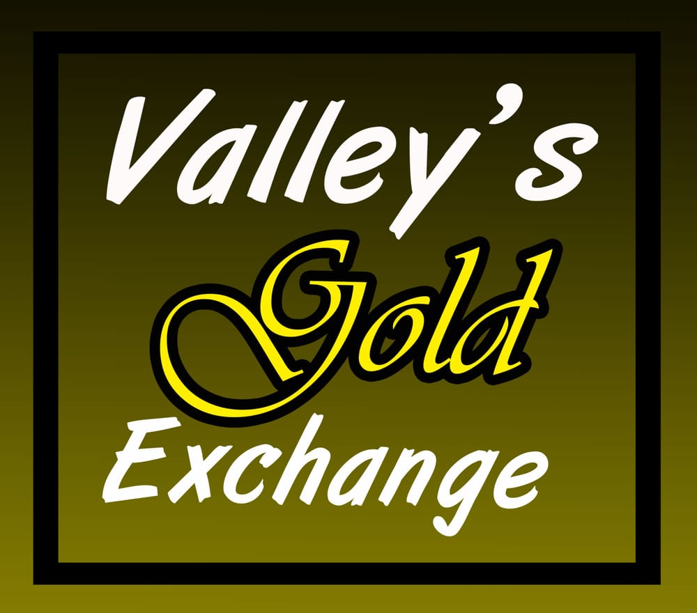 VALLEY’S GOLD EXCHANGE Updated October 2024 906 E Tyler Ave