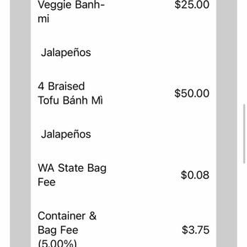 Ba Bar Green - 5% container and bag fee for banh mis lol - Vietnamese Near Me - Seattle, Washington