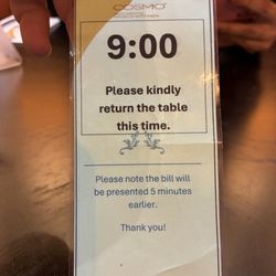 Cosmo - You get a "please leave in a few hours" notice