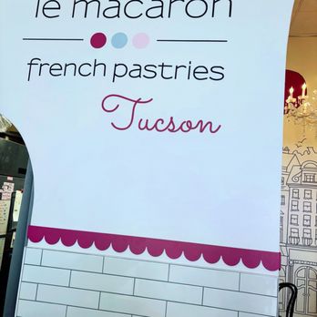 Le Macaron French Pastries - So cute inside! - Coffee & Tea Near Me - Tucson, Arizona