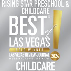 Rising Star Preschool & Childcare - Voted Best of Las Vegas Gold Childcare 
2024, 2021, 2020