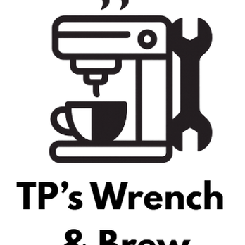 TP's Wrench & Brew - Appliances & Repair Near Me TP's Wrench & Brew - Appliances & Repair Near Me