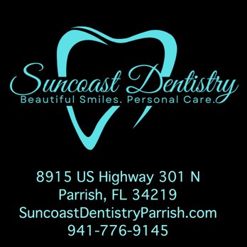 Suncoast Dentistry - Call us today! - Cosmetic Dentists Near Me - Parrish, Florida Suncoast Dentistry - Call us today! - Cosmetic Dentists Near Me - Parrish, Florida